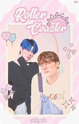 roller coaster ⌯ yeonkai