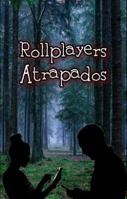 Rollplayers Atrapados