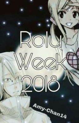  Rolu Week || 2018 || Terminada.