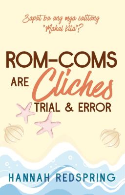 Rom-Coms are Cliches: Trial and Error