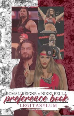 💥Roman Reigns x Nikki Bella Preference/Gif Book💥