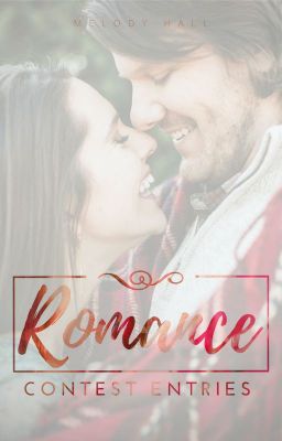 Romance Contest Entries