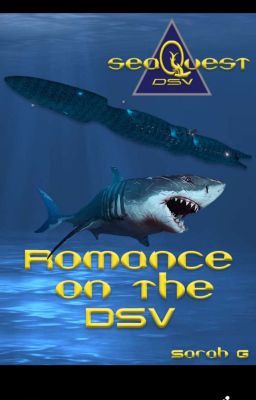 Romance On the DSV(COMPLETED)