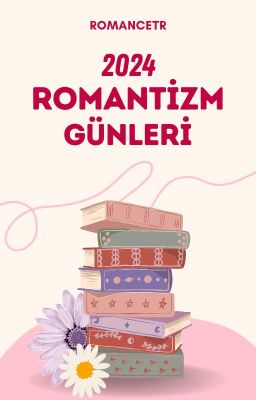 Romantizm Günleri 2024 [AÇIK]