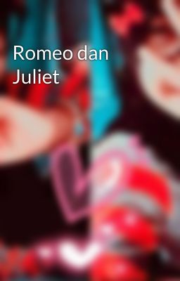 Romeo dan Juliet