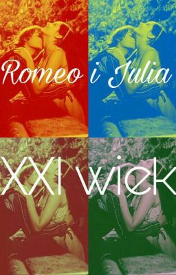 Romeo i Julia XXI