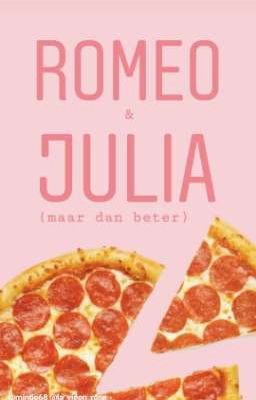 Romeo & Julia (Maar Dan Beter)