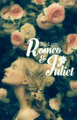 Romeo & Juliet