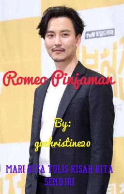 🎡Romeo Pinjaman 🎡[Series : Shinning Man] Revisi & Completed