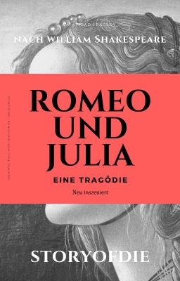 Romeo und Julia - Eine Tragödie