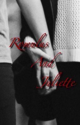 Romulus and Juliette