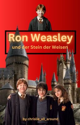 Ron Weasley und der Stein der Weisen