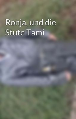 Ronja, und die Stute Tami