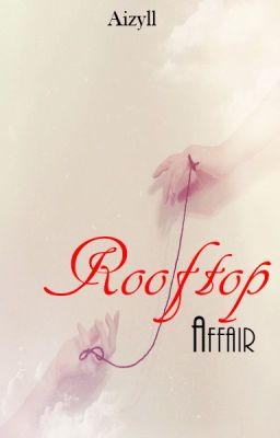 Rooftop Affair (One Shot)