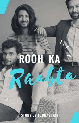 Rooh ka rabta-The vanwas conflict