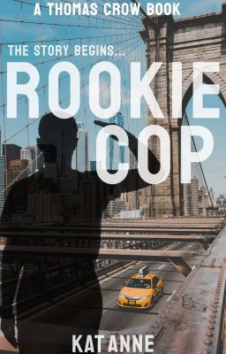 Rookie Cop {Thomas Crow Book 1}