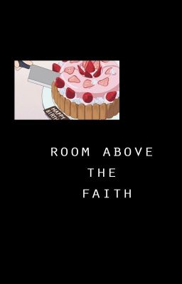 room above the faith