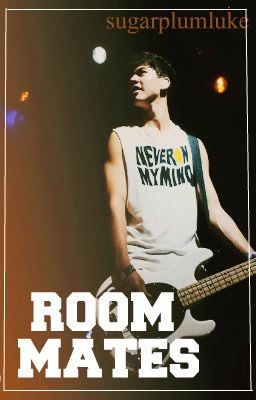 Roommates || Calum Hood