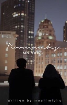 Roommates | myg.  [SLOW UPDATES]