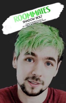 Roommates with Markipilier and Jacksepticeye || Jack X Reader [Complete]