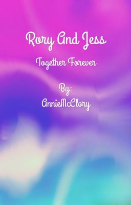 Rory and Jess ~ Together Forever