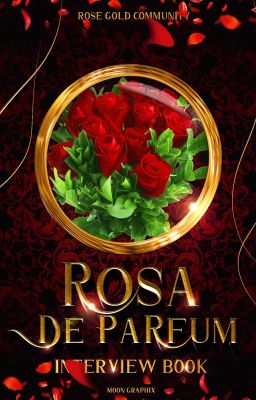 Rosa De Parfum | INTERVIEW BOOK