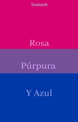 Rosa, púrpura y azul