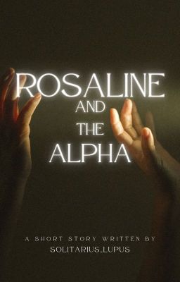 Rosaline and the Alpha