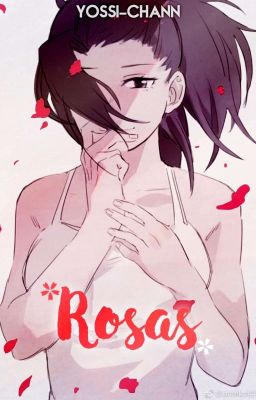 Rosas [KiriMomo]