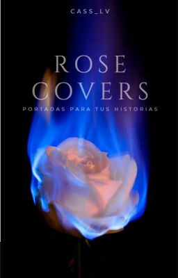 Rose Covers