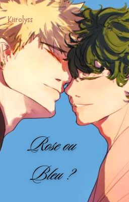 Rose ou bleu ? [BakuDeku] [Omegaverse]