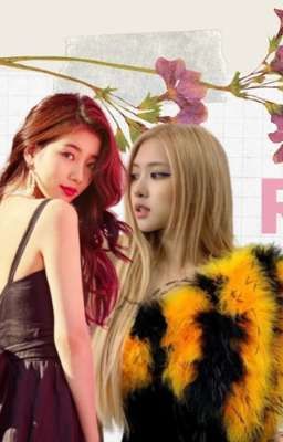 [ROSÉ×SUZY]_Lạc nhau có phải muôn đời?