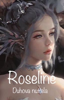 Roseline //POZASTAVENO//