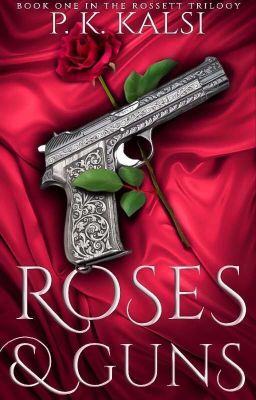 Roses & Guns