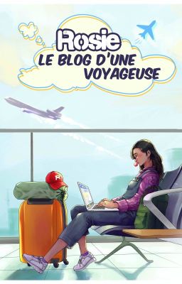 Rosie le blog d'une voyageuse