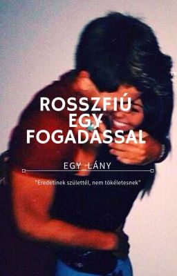 Rosszfiú Egy Fogadással