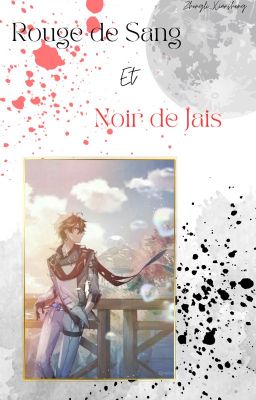 Rouge de Sang Et Noir de Jais