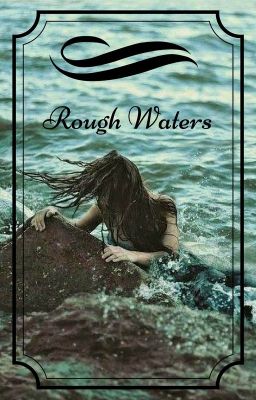 Rough Waters || Billy Bones || On Hold