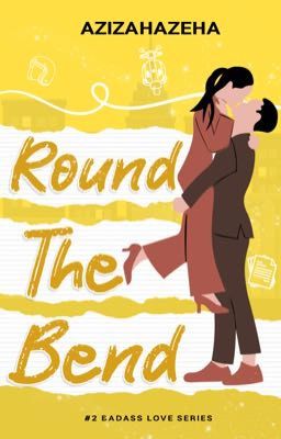 Round The Bend