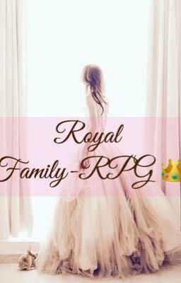 Royal ~Family-RPG