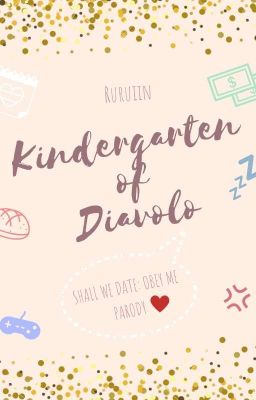 Royal Kindergarten of Diavolo (RKD) [END]