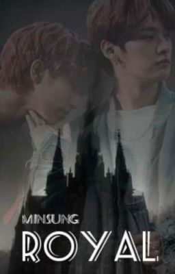 Royal // Minsung (EDITED)