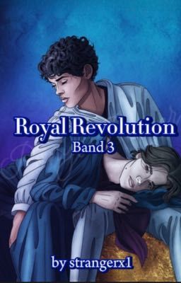 Royal Revolution [Band 3] || boyxboy 