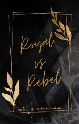 Royal vs Rebel [EAH].