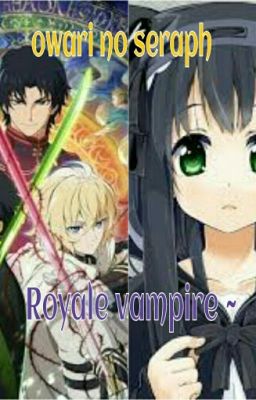 Royale vampire (owari no seraph)