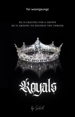 Royals | Woongsungz | Oneshot