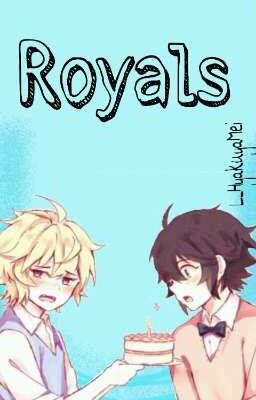 Royals [YuuMika]