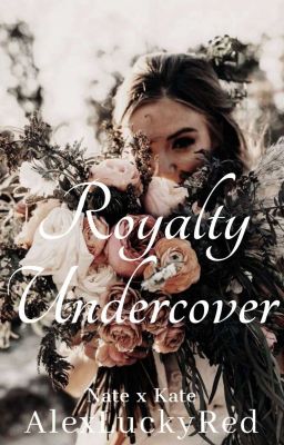 Royalty Undercover