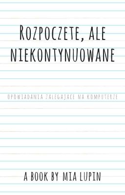 Rozpoczęte, ale niekontynuowane