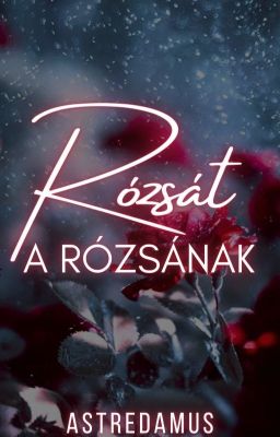 Rózsát a rózsának